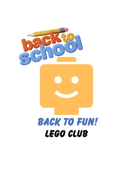 Lego Club: Back to School, Back to Fun!