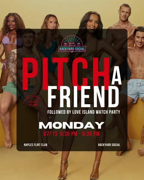 Pitch a Friend x Naples Flirt Club