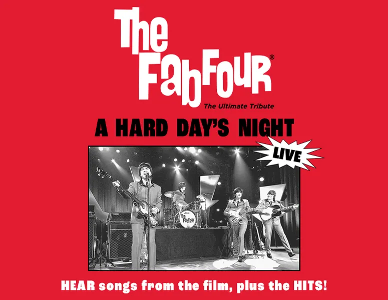 The Fab Four: Tribute to the Beatles' A Hard Day’s Night