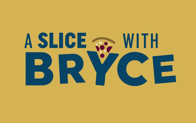 January - Slice with Bryce