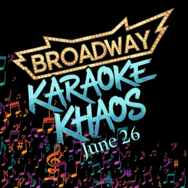Broadway Karaoke Khaos